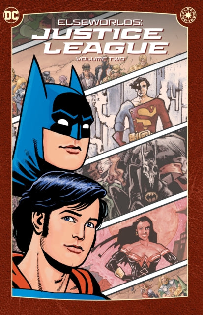 Book cover of: Elseworlds: Justice League Vol. 2. By: Doug Moench