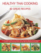 Book cover of: Healthy Thai Cooking. By: Jane Bamforth