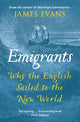 Book cover of: Emigrants. By: James Evans