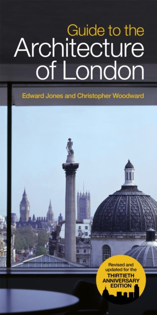 Book cover of: Guide To The Architecture Of London. By: Edward Jones