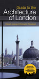 Book cover of: Guide To The Architecture Of London. By: Edward Jones