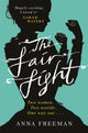 Book cover of: Fair Fight. By: Anna Freeman