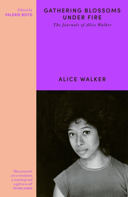 Book cover of: Gathering Blossoms Under Fire. By: Alice Walker