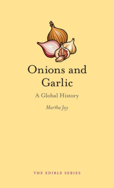 Book cover of: Onions and Garlic. By: Martha Jay
