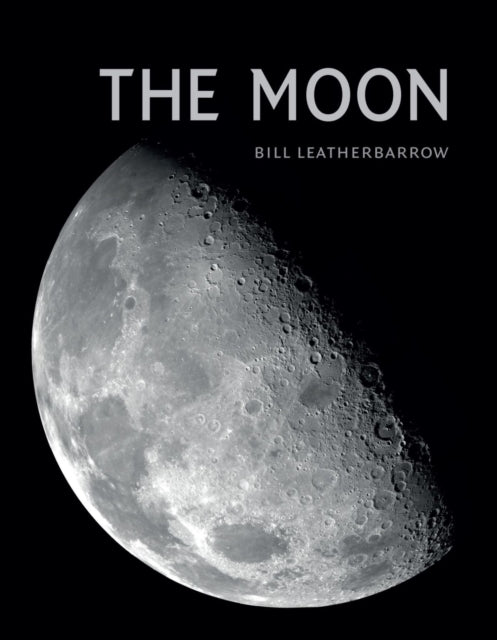 Book cover of: Moon. By: Bill Leatherbarrow