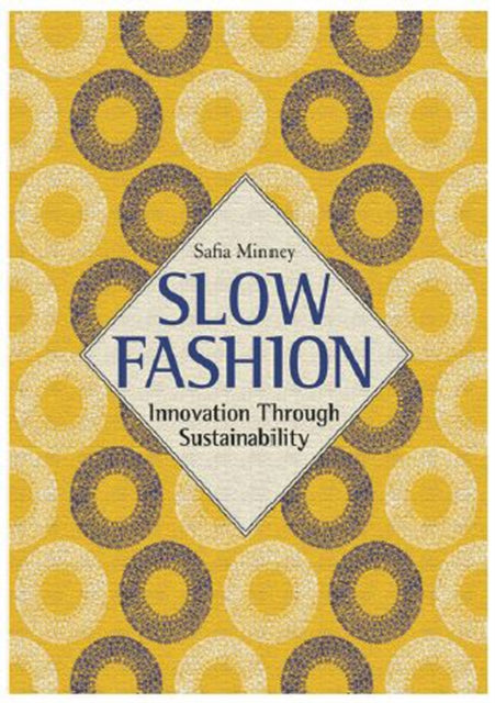 Book cover of: Slow Fashion. By: Safia Minney