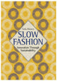 Book cover of: Slow Fashion. By: Safia Minney