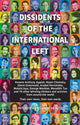 Book cover of: Dissidents of the International Left. By: Andy Heintz