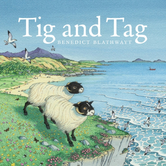 Tig and Tag 9781780273129 Benedict Blathwayt