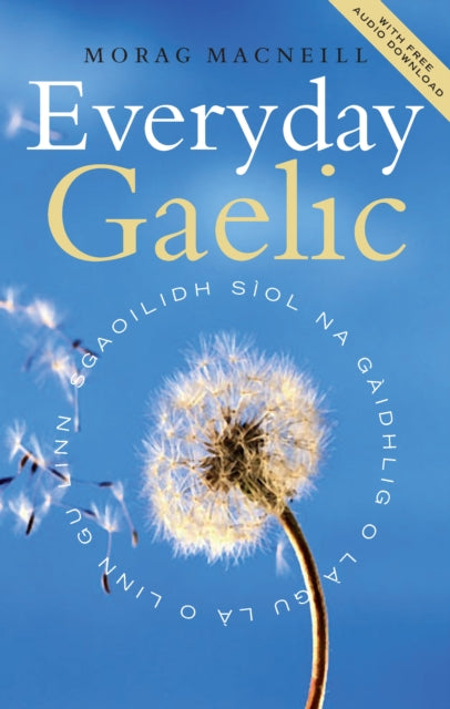 Book cover of: Everyday Gaelic. By: Morag MacNeil