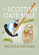 Scottish Oats Bible 9781780278957 Nichola Fletcher