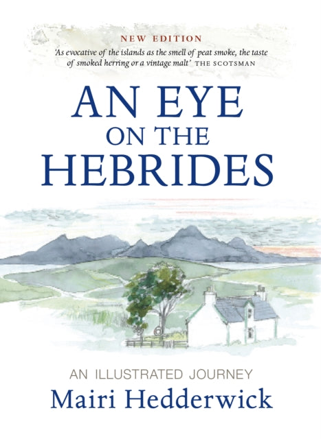 Eye on the Hebrides, An Illustrated Journey