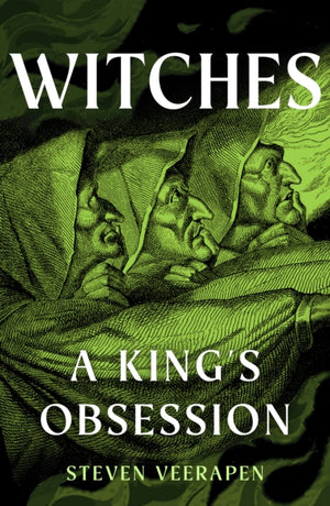 Witches, A King's Obsession
