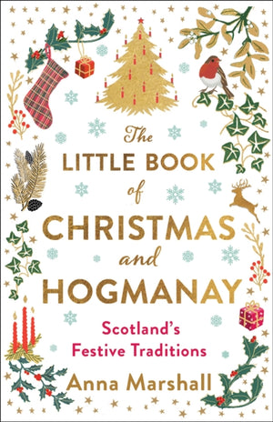 Little Book of Christmas and Hogmanay, Scotland's Festive Traditions