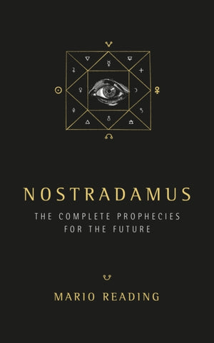 Nostradamus, The Complete Prophecies for The Future (Sunday Times No. 1 Bestseller)