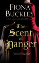 Book cover of: Scent of Danger. By: Fiona Buckley
