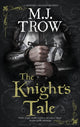 Book cover of: Knight's Tale. By: M. J. Trow