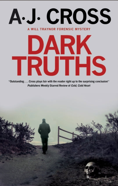 Book cover of: Dark Truths. By: A. J. Cross