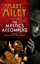 Book cover of: Mystic's Accomplice. By: Mary Miley Theobald