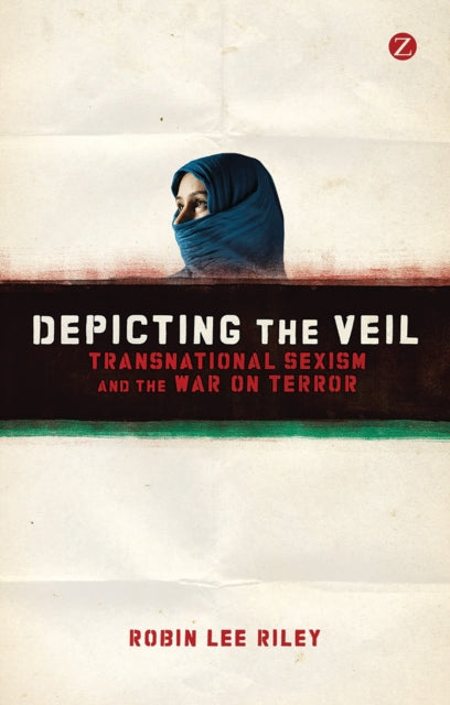 Book cover of: Depicting the Veil. By: Robin L. Riley