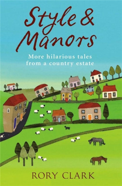 Book cover of: Style and Manors. By: Rory Clark