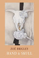 Book cover of: Hand & Skull. By: Zoë Brigley