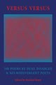 Versus Versus, 100 Poems by Deaf, Disabled & Neurodivergent Poets 9781780377315 Rachael Boast