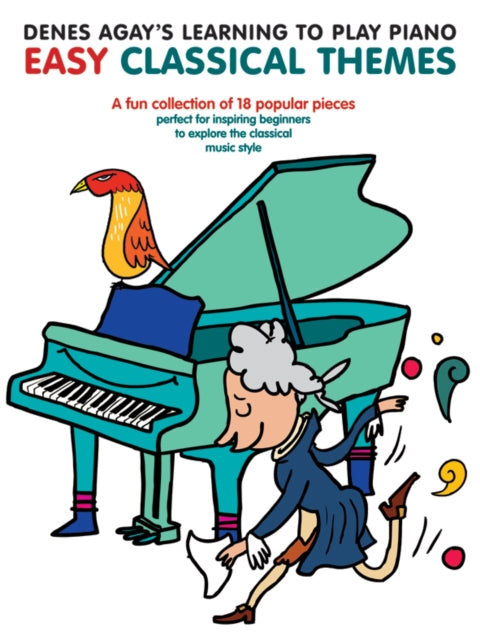 Book cover of: Learning To Play Piano Easy Classic. By: Denes Agay