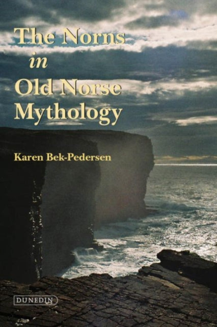 Book cover of: Norns in Old Norse Mythology. By: Karen Bek-Pedersen