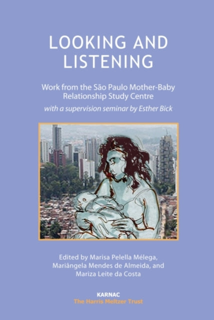 Book cover of: Looking and Listening. By: Marisa Pelella Mélega