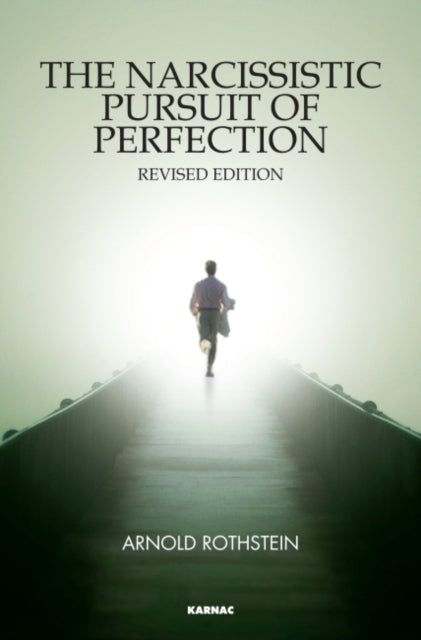 The Narcissistic Pursuit of Perfection