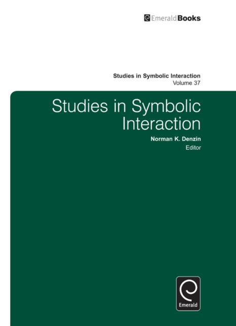 Book cover of: Studies in Symbolic Interaction. By: Norman K. Denzin