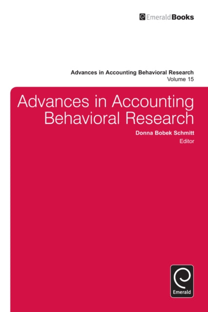Book cover of: Advances in Accounting Behavioral Research. By: Donna Bobek Schmitt