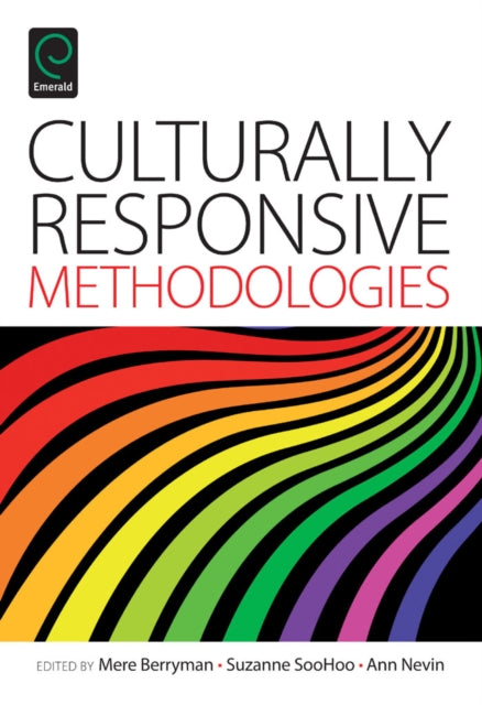 Book cover of: Culturally Responsive Methodologies