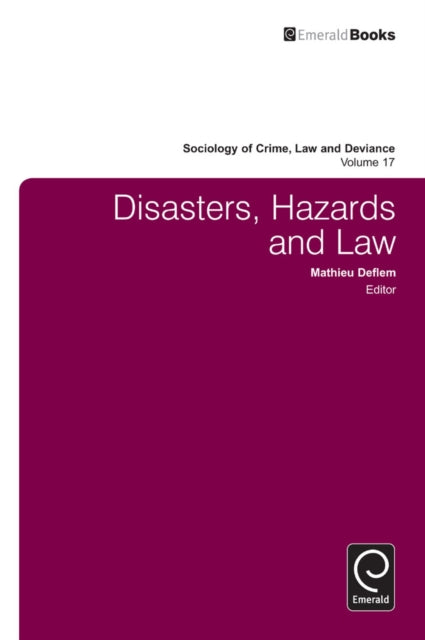 Book cover of: Disasters, Hazards and Law. By: Mathieu Deflem