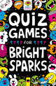 Book cover of: Quiz Games for Bright Sparks. By: Gareth Moore