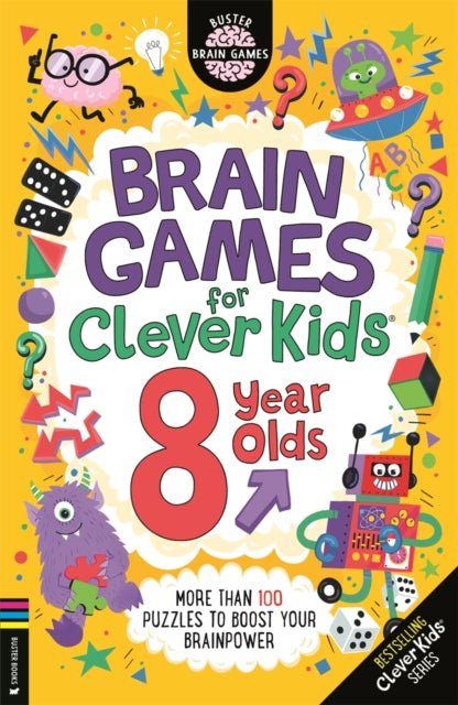 Brain Games for Clever Kids® 8 Year Olds, More than 100 puzzles to boost your brainpower 9781780559384 Gareth Moore