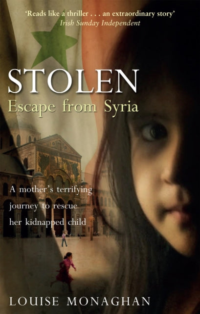 Book cover of: Stolen. By: Louise Monaghan