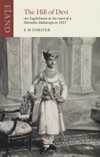 Book cover of: Hill of Devi. By: Edward Morgan Forster