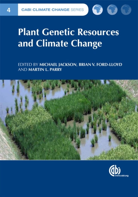 Book cover of: Plant Genetic Resources and Climate Change. By: Michael Jackson