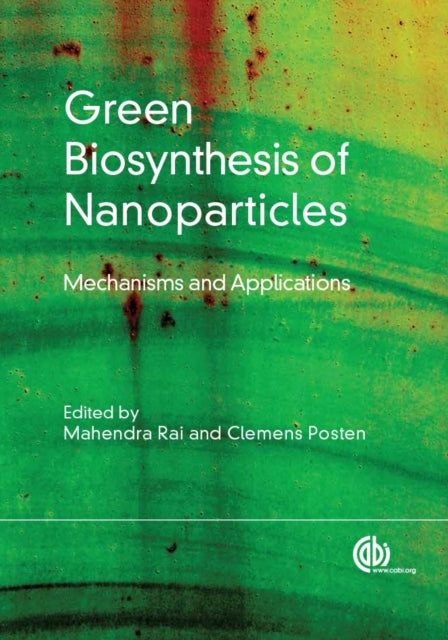 Book cover of: Green Biosynthesis of Nanoparticles