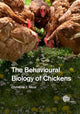 Book cover of: Behavioural Biology of Chickens, The. By: Christina J. Nicol