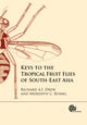 Book cover of: Keys to the Tropical Fruit Flies of South-East Asia. By: Richard A. I. Drew