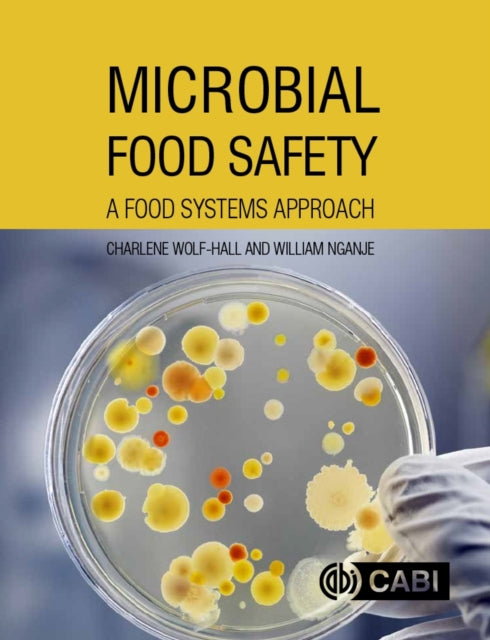 Book cover of: Microbial Food Safety. By: Charlene Wolf-Hall
