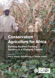 Book cover of: Conservation Agriculture for Africa. By: Amir Kassam