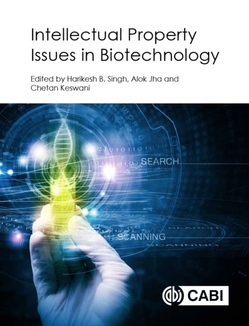 Book cover of: Intellectual Property Issues In Biotechnology. By: Harikesh Bahadur Singh