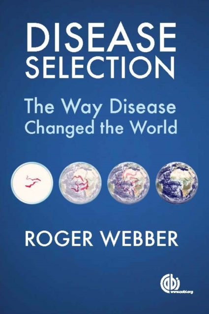 Book cover of: Disease Selection. By: Roger Webber