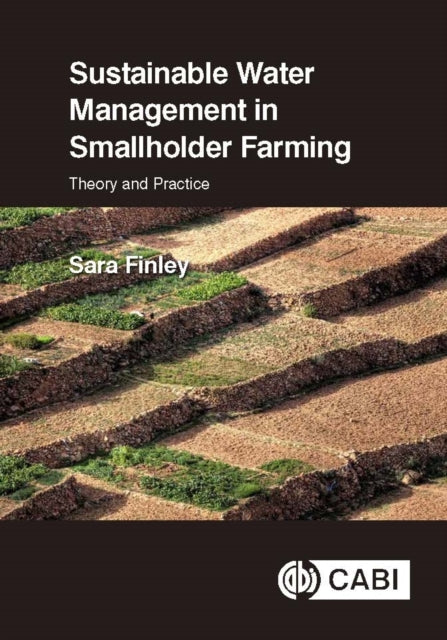 Book cover of: Sustainable Water Management in Smallholder Farming. By: Sara Finley