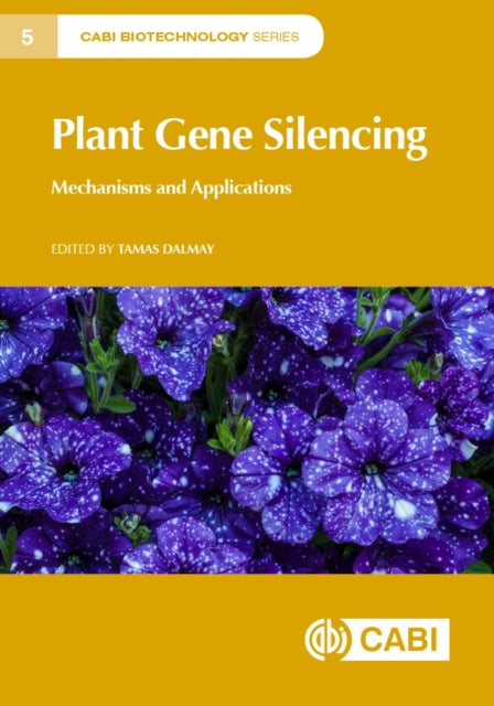 Book cover of: Plant Gene Silencing. By: Tamas Dalmay