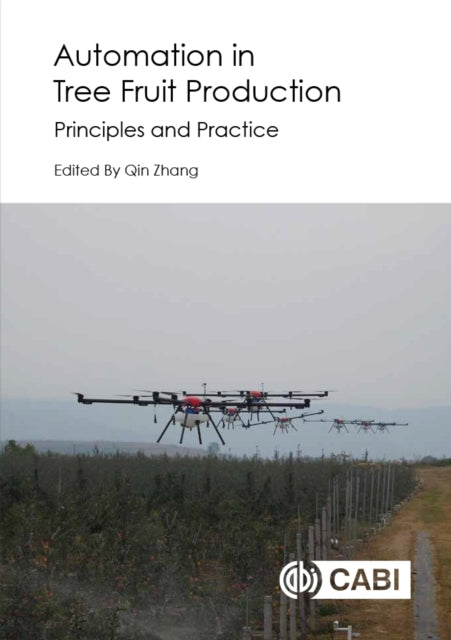 Book cover of: Automation in Tree Fruit Production. By: Zhang, Qin